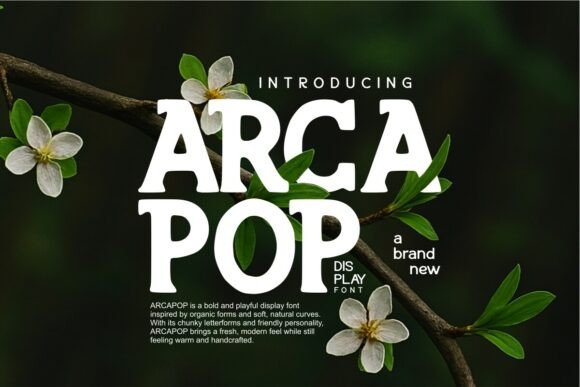 Arcapop: A Friendly Display Font for Modern Web Design