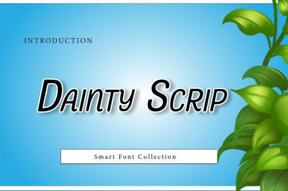 Dainty Scrip: A Warm, Editorial Display Font