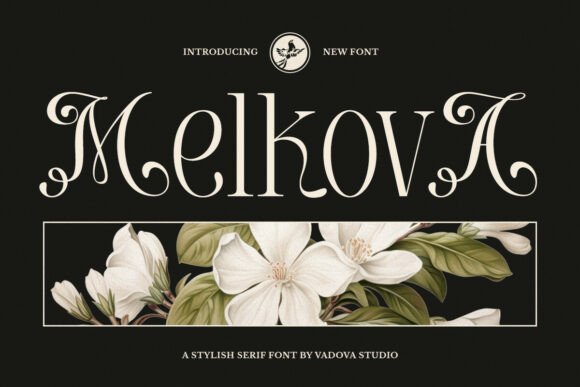 Melkova: A Serif Font That Makes Your Brand Feel Thoughtfully Designed