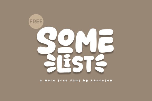 Somelist: A Modern, Cute Display Font Worth Testing