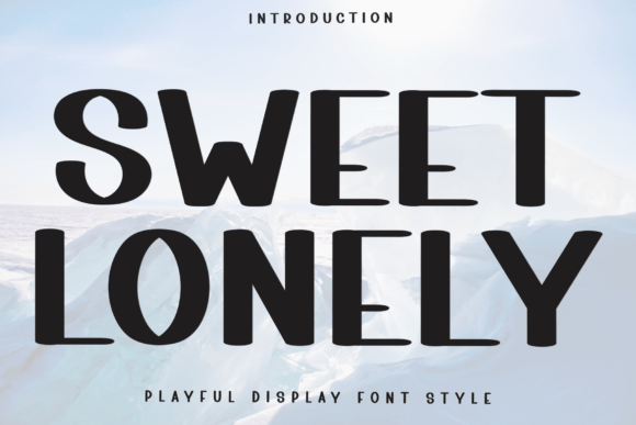 Sweet Lonely Font: A Designer’s Honest Review