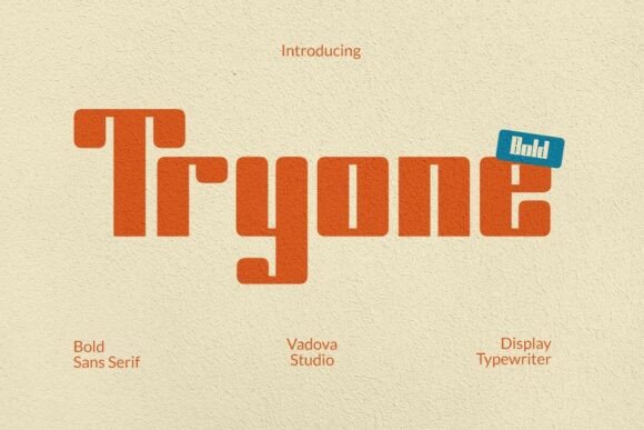 Tryone: A Bold Sans Serif Display Typeface for Editorial Impact