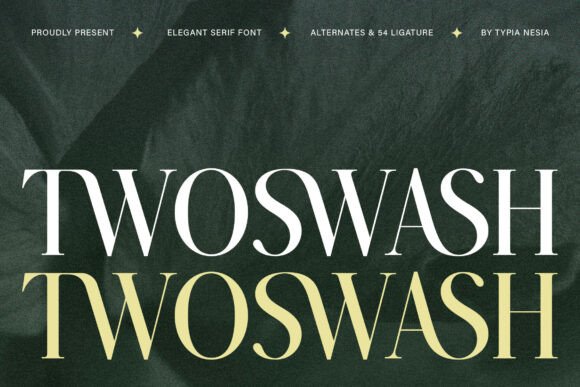 Twoswash: A Modern Luxury Serif for Editorial Elegance